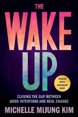 The Wake Up(English, Paperback, Kim Michelle M)