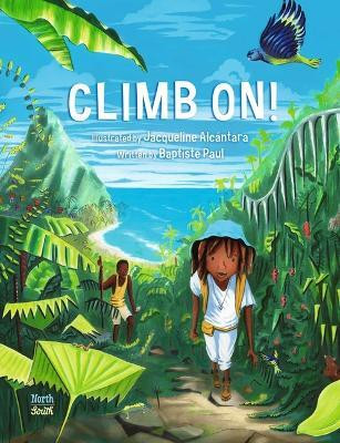 Climb On!(English, Paperback, Paul Baptiste)