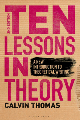 Ten Lessons in Theory(English, Hardcover, Thomas Calvin Professor)