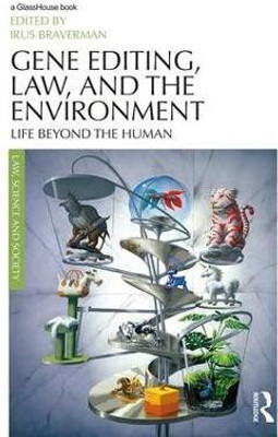 Gene Editing, Law, and the Environment(English, Hardcover, unknown)
