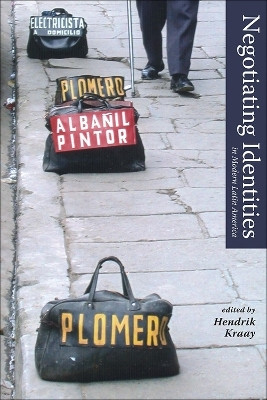 Negotiating Identities in Modern Latin America(English, Paperback, unknown)