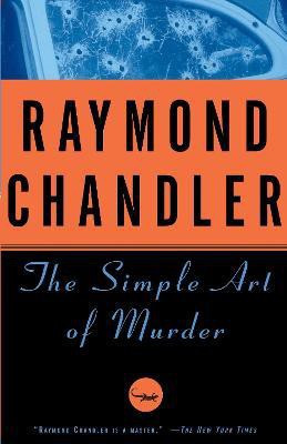 The Simple Art of Murder(English, Paperback, Chandler Raymond)