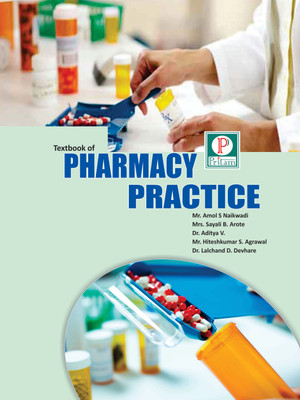 Textbook of Pharmacy Practice(Paperback, Dr. Lalchand devhare Mr. Amol S. Naikwadi Mrs. Sayali B Arote Dr. Aditya V.)