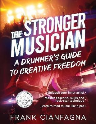 The Stronger Musician(English, Paperback, Cianfagna Frank)
