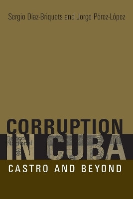 Corruption in Cuba(English, Paperback, Diaz-Briquets Sergio)