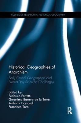 Historical Geographies of Anarchism(English, Paperback, unknown)