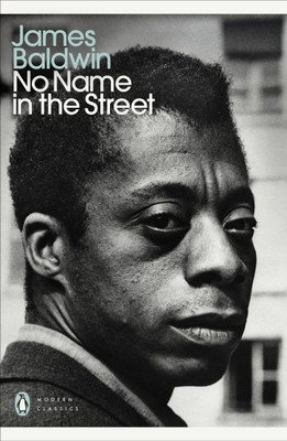 No Name in the Street(English, Paperback, Baldwin James)