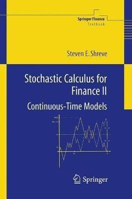 Stochastic Calculus for Finance II(English, Hardcover, Shreve Steven)