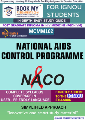 IGNOU MCMM 102 National AIDS Control Programme Study Guide (In Depth Guide) for Ignou Student(Paperback, BMA Publication)