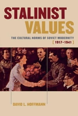 Stalinist Values(English, Hardcover, Hoffmann David L.)