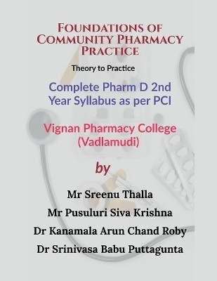 Foundations of Community Pharmacy Practice(English, Paperback, Mr Sreenu Thalla)
