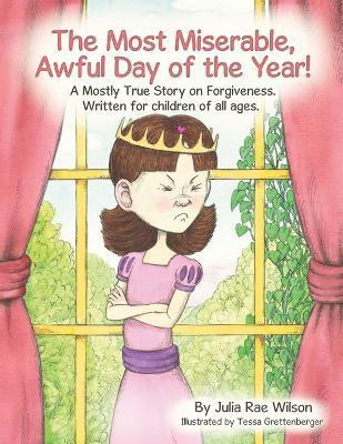 The Most Miserable, Awful Day of the Year(English, Paperback, Wilson Julia Rae)