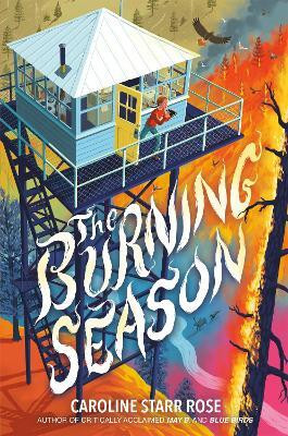 The Burning Season(English, Hardcover, Rose Caroline Starr)