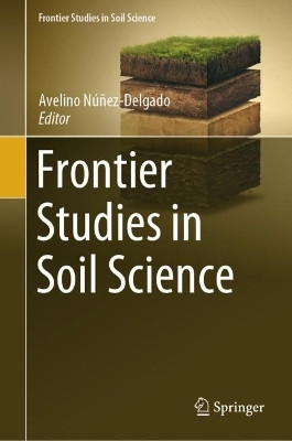 Frontier Studies in Soil Science(English, Hardcover, unknown)