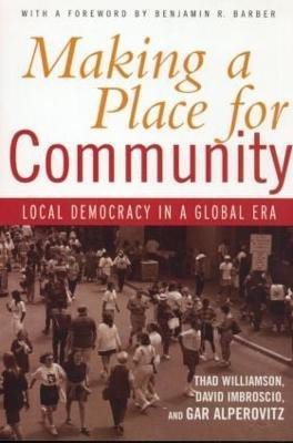 Making a Place for Community(English, Paperback, Williamson Thad)