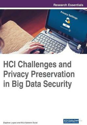 HCI Challenges and Privacy Preservation in Big Data Security(English, Hardcover, unknown)