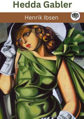 Hedda Gabler(Hardcover, Henrik Ibsen)