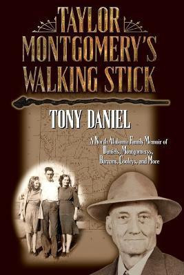 Taylor Montgomery's Walking Stick(English, Paperback, Daniel Tony)