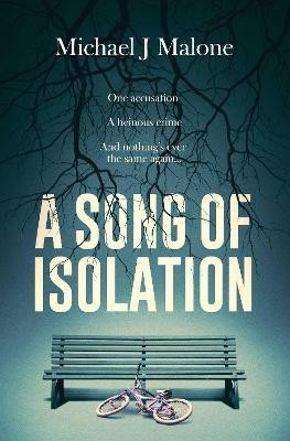 A Song of Isolation(English, Paperback, Malone Michael J.)