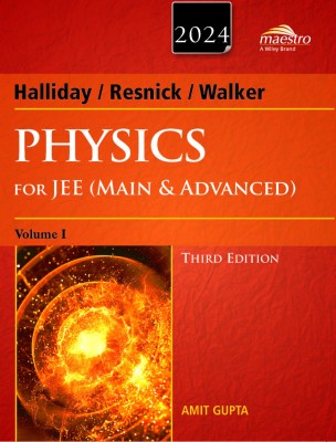 Wiley's Halliday / Resnick / Walker Physics for JEE (Main & Advanced), Vol I, 3ed, 2024(Paperback, AMIT GUPTA)