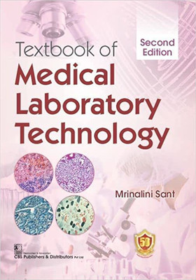 Textbook of Medical Laboratory Technology, 2/e(Paperback, Mrinalini Sant)