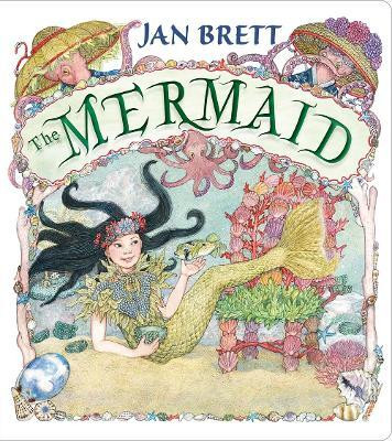 The Mermaid(English, Board book, Brett Jan)