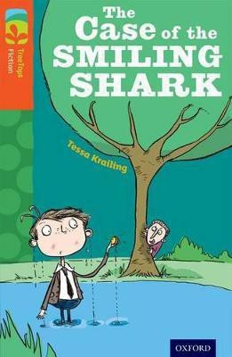 Oxford Reading Tree TreeTops Fiction: Level 13: The Case of the Smiling Shark(English, Paperback, Krailing Tessa)