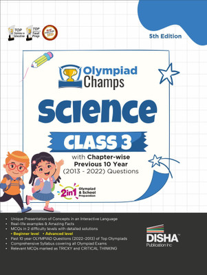 Olympiad Champs Science Class 3 with Chapter-Wise Previous 10 Year (2013 - 2022) Questions Complete Prep Guide with Theory, Pyqs, Past & Practice Exercise(English, Paperback, Disha Experts) Olympiad Champs Science Class 3 with Chapter-Wise Previous 10 Year (2013 - 2022) Questions Complete Prep Guide with Theory, Pyqs, Past & Practice Exercise(English, Paperback, Disha Experts)