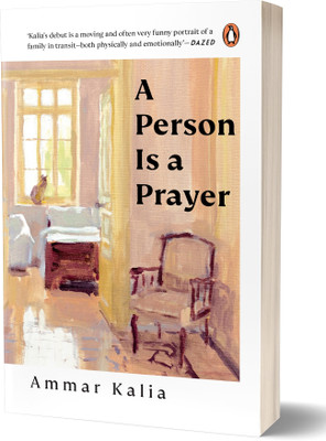 A Person Is a Prayer(English, Paperback, Kalia Ammar Ammar Kalia)