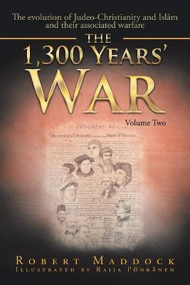 The 1300 Year's War(English, Paperback, Maddock Robert)