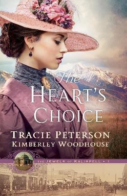 The Heart`s Choice(English, Hardcover, Peterson Tracie)