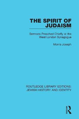 The Spirit of Judaism(English, Paperback, Joseph Morris)