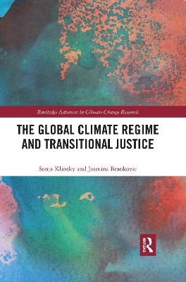 The Global Climate Regime and Transitional Justice(English, Paperback, Klinsky Sonja)