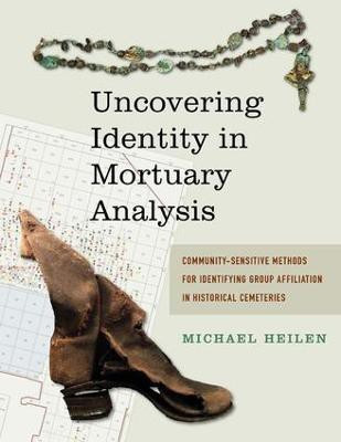 Uncovering Identity in Mortuary Analysis(English, Paperback, unknown)