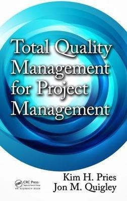 Total Quality Management for Project Management(English, Electronic book text, Pries Kim H.)