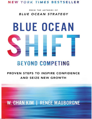 Blue Ocean Shift Beyond Competing, English(Paperback, ChankimMauborgne)