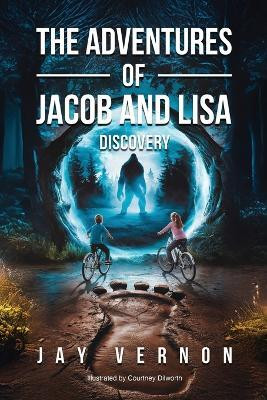 The Adventures of Jacob and Lisa(English, Paperback, Vernon Jay)