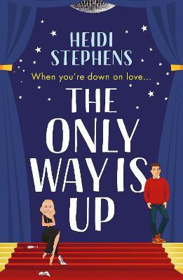 The Only Way Is Up(English, Paperback, Stephens Heidi)