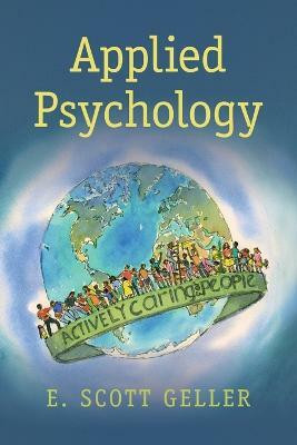 Applied Psychology(English, Paperback, Geller E. Scott)