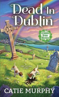 Dead in Dublin(English, Paperback, Murphy Catie)