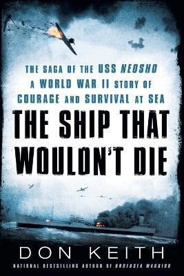 The Ship That Wouldn't Die(English, Paperback, Keith Don)