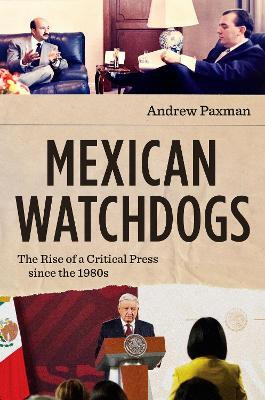 Mexican Watchdogs(English, Paperback, Paxman Andrew)