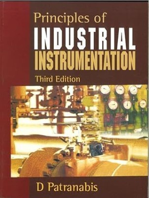 PRINCIPLES OF INDUSTRIAL INSTRUMENTATION 3E (USED-GOODS)(Paperback, D PATRANABIS)