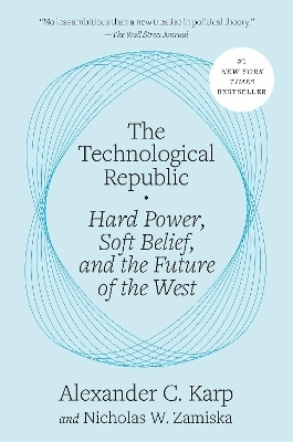 The Technological Republic(English, Hardcover, Karp Alexander C.)