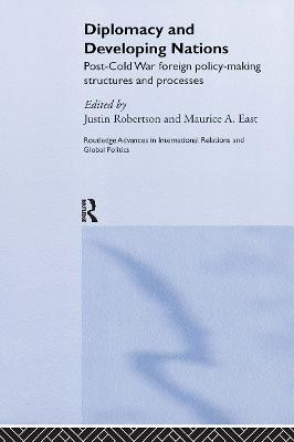 Diplomacy and Developing Nations  - Post-Cold War Foreign Policy-Making Structures and Processes(English, Hardcover, unknown)