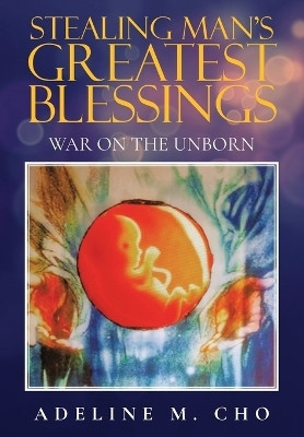 Stealing Man's Greatest Blessings(English, Paperback, Cho Adeline M)