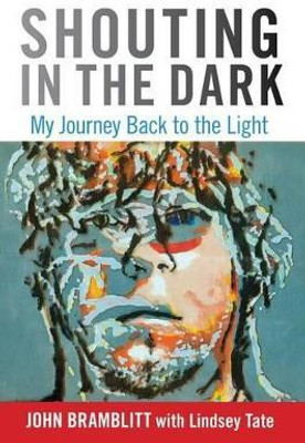 Shouting in the Dark(English, Hardcover, Bramblitt John)