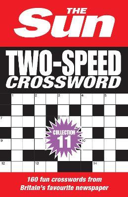 The Sun Two-Speed Crossword Collection 11(English, Paperback, The Sun)