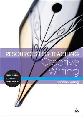 Resources for Teaching Creative Writing(English, Paperback, Young Johnnie)