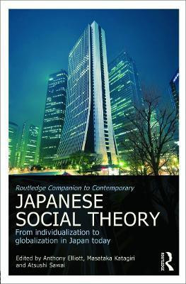 Routledge Companion to Contemporary Japanese Social Theory(English, Paperback, unknown)